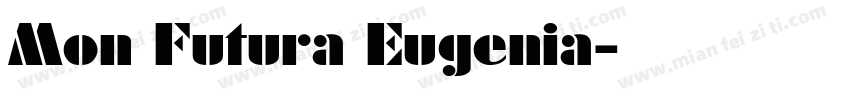 Mon Futura Eugenia字体转换